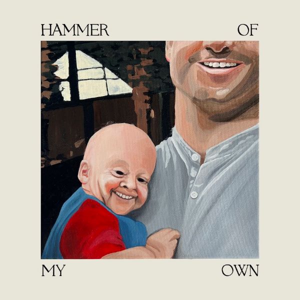 Hammer Of My Own