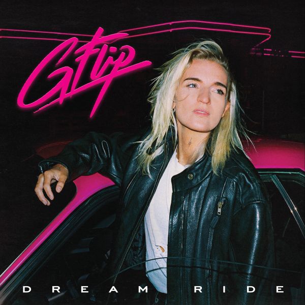 G Flip – Dream Ride - FEMMUSIC Magazine