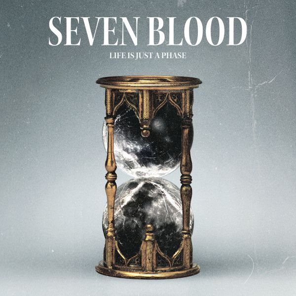 Seven Blood – Life Is Just A Phase - FEMMUSIC Magazine