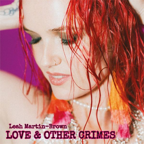 Love & Other Crimes’